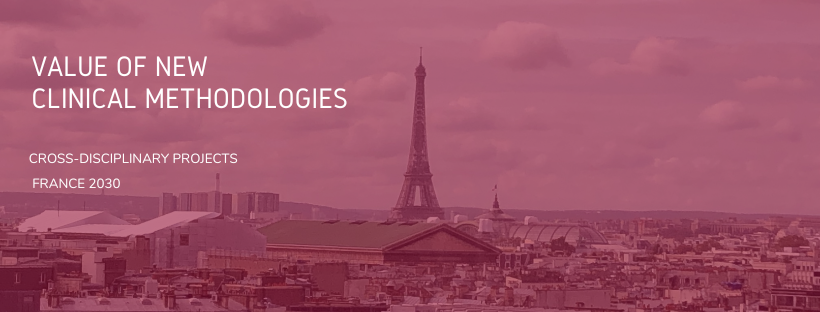 Value of  New Clinical Methodologies